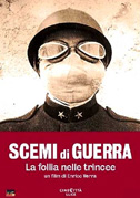 Locandina Scemi di guerra (la follia nelle trincee)