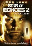 Locandina Stir of echoes 2 - The homecoming