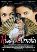 Locandina Rosa e Cornelia