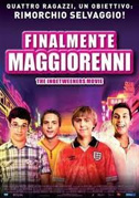 Locandina Finalmente maggiorenni - Film (2011)