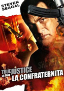 Locandina True justice - La confraternita