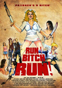 Run! Bitch run!