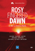 Locandina Rosy Fingered Dawn - Un film su Terrence Malick