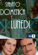 Sabato, domenica e lunedì