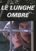 Le lunghe ombre