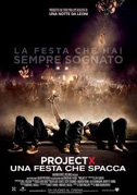 Locandina Project X - Una festa che spacca