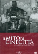 Locandina Il mito di CinecittÃ 