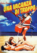 Una vacanza di troppo