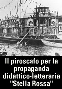 Il piroscafo per la propaganda didattico-letteraria Stella Rossa