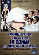 Jean Harlow la donna che non sapeva amare