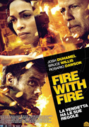 Fire with fire
