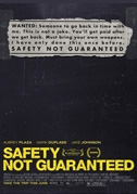 Locandina Safety not guaranteed