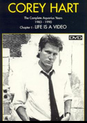 Corey Hart: the complete Aquarius years 1983-1990, chapter 1 - life is a video