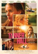 Locandina Tanner Hall - Storia di un'amicizia