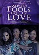 Why do fools fall in love