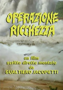 Locandina Operazione ricchezza