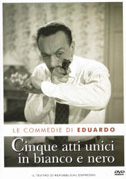 Cinque atti unici in bianco e nero: San Carlino 1900... e tanti