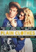 Plain clothes - Un poliziotto in incognito