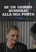 Se un giorno busserai alla mia porta
