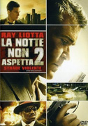 La notte non aspetta 2 : Strade violente