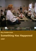 Something has happened