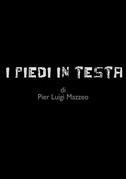 Locandina I piedi in testa