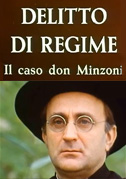 Locandina Delitto di regime - Il caso don Minzoni
