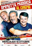 Locandina Aldo, Giovanni e Giacomo: Ammutta muddica al cinema