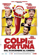 Locandina Colpi di fortuna - Film (2013)