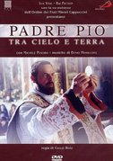 Locandina Padre Pio: Tra cielo e terra