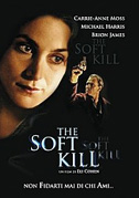 Locandina The soft kill - Non cercate l'assassino