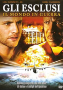 Gli esclusi - Il mondo in guerra