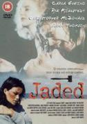 Jaded