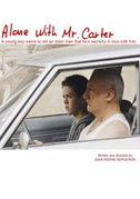 Alone with mr. Carter