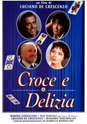 Locandina Croce e delizia