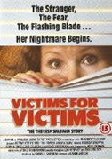 Locandina Victims for victims: The Theresa Saldana story