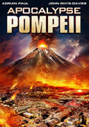 Locandina Apocalypse Pompeii - Film (2014)