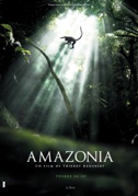Locandina Amazzonia 3D - Vivi la grande avventura