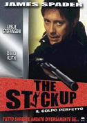 Locandina The stickup - Il colpo perfetto