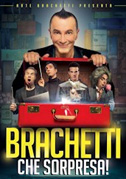 Arturo Brachetti: Brachetti che sorpresa!