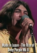 Locandina Made in Japan - The rise of Deep Purple Mk II