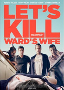Locandina Let's kill Ward's wife