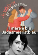 Locandina Il mare Ã¨ blu - Jadasmeeristblau