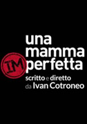 Locandina Una mamma imperfetta