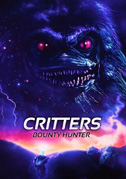 Locandina Critters: Bounty hunter