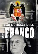20-N: Los últimos días de Franco