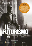 Locandina Il futurismo - Un movimento di arte vita