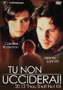 Tu non ucciderai!