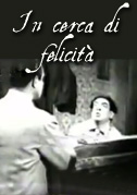 Locandina In cerca di felicità - Film (1944)