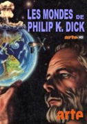 Locandina Philip Dick â Fantascienza e pseudomondi